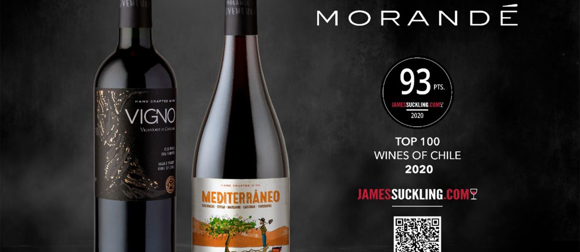 James Suckling incluye dos notables vinos de Viña Morandé en su reciente informe de los Top 100 vinos chilenos
